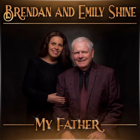 My Father ft. Emily Shine | Boomplay Music