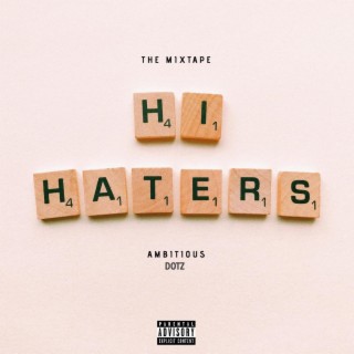 Hi Hater's Mixtape
