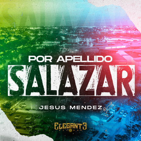 Por Apellido Salazar | Boomplay Music