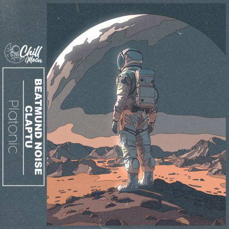 Platonic ft. Claptu & Chill Moon Music | Boomplay Music
