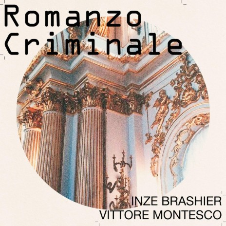 Romanzo Criminale (feat. Vittore Montesco) | Boomplay Music