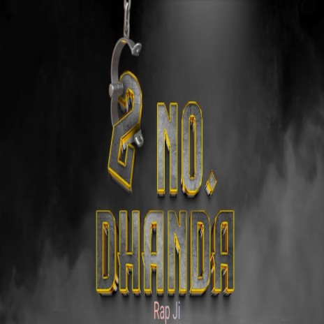 2 No Dhanda | Boomplay Music