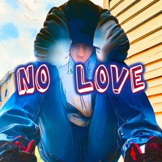 No Love