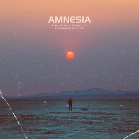 Amnesia ft. Red Lotus, Danny Ali & JuJu Mad Scientist | Boomplay Music