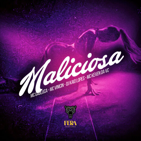 Maliciosa ft. MC Vinicin, Dj Kaio Lopes & Mc Keven da vc | Boomplay Music