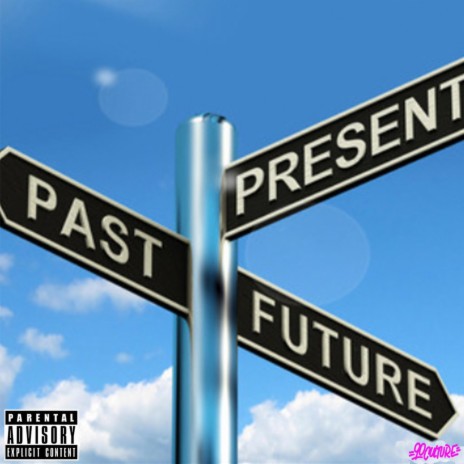 Past, Present & Future ft. 90culture, Jay Bowe & WALL | Boomplay Music