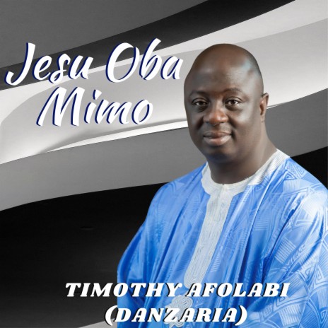 Jesu Oba Mimo | Boomplay Music