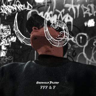 FFF & F lyrics | Boomplay Music