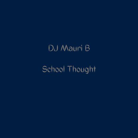 School Thought | Boomplay Music