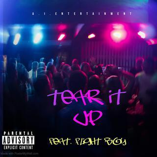 Tear It Up