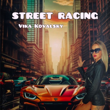 STREET RACING | Boomplay Music