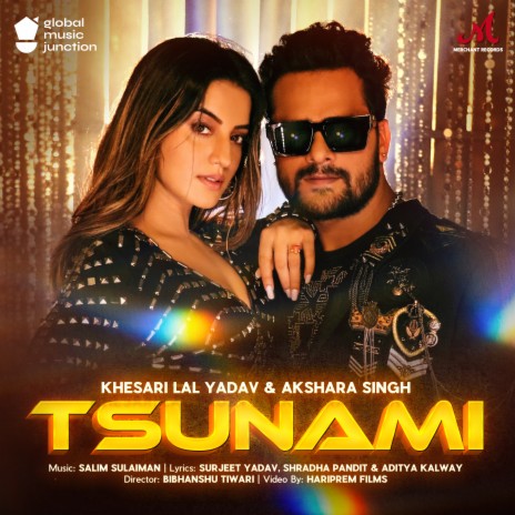 Tsunami ft. Khesari Lal Yadav & Akshara Singh | Boomplay Music