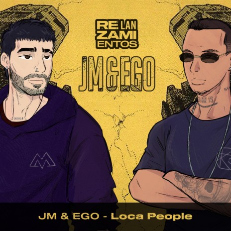 Loca People ft. EGO