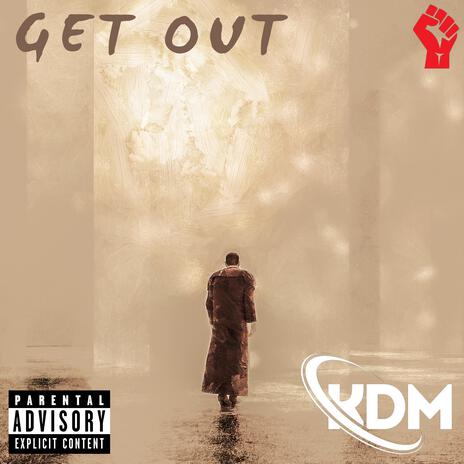 Get Out | Boomplay Music