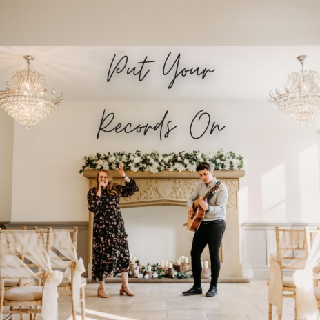 Put Your Records On (originally by Corinne Bailey Rae) | Boomplay Music