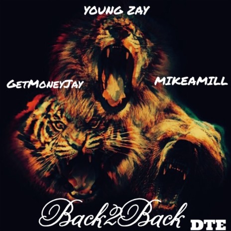 Back 2 Back ft. Young Zay & GetMoneyJay | Boomplay Music