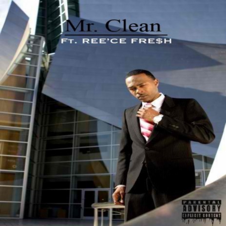 Mr. Clean | Boomplay Music