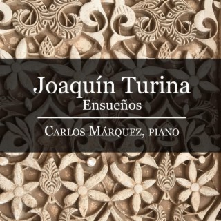 Joaquín Turina: Ensueños