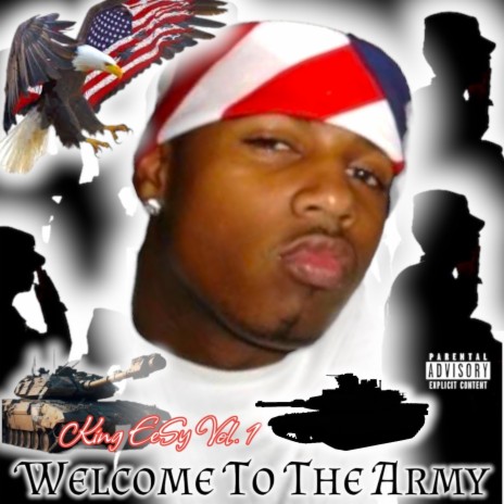 Welcome To The Army ft. King EeSy