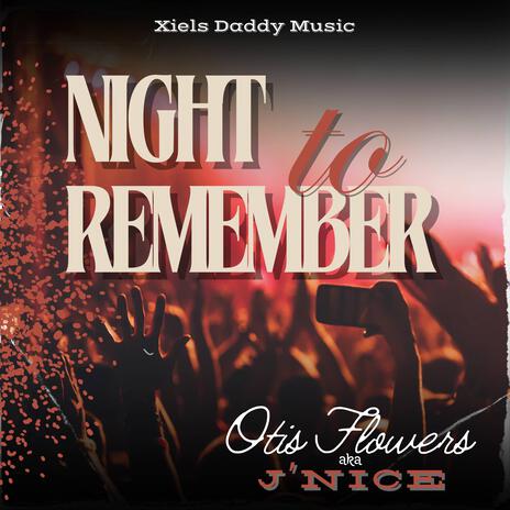 Night to Remember | Boomplay Music