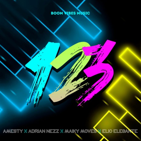 123 ft. Adrian Nezz, Maiky Moves, Elio Elegante & Boom Vibes Music | Boomplay Music