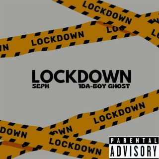 Lockdown ft. 1DA-BOY GHOST lyrics | Boomplay Music