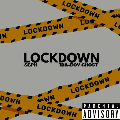 Lockdown ft. 1DA-BOY GHOST | Boomplay Music