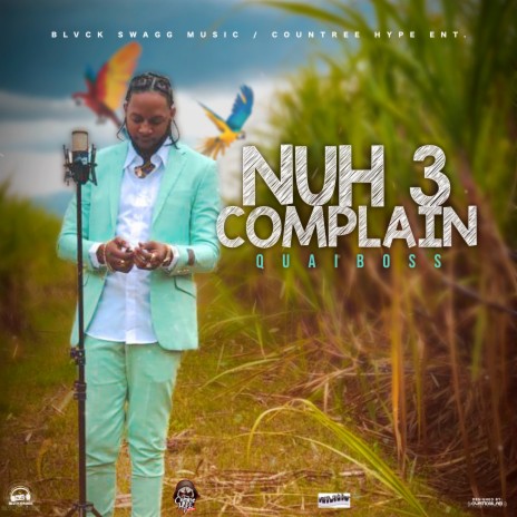 Nuh 3 Complain | Boomplay Music