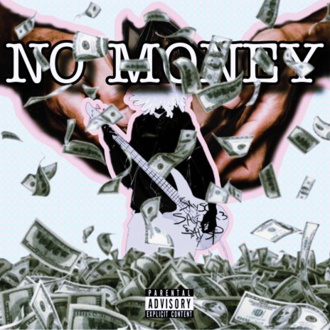 NO MONEY | Boomplay Music