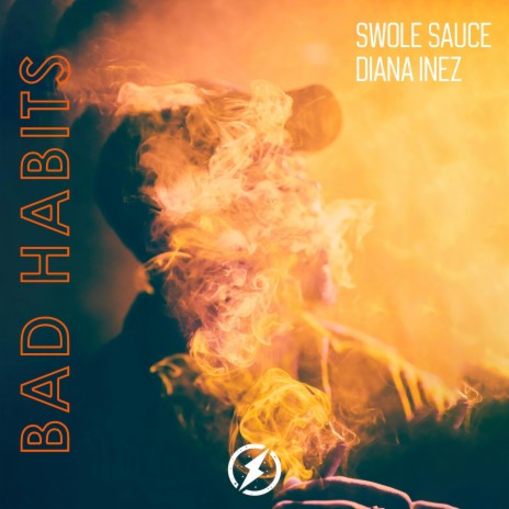 Bad Habits ft. Diana Inez | Boomplay Music
