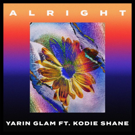 Alright (feat. Kodie Shane) | Boomplay Music