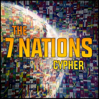 7 Nations Cypher (feat. SeaJay, Roane, Ross Wilson, Akillo, Trusc & Nami Tenshi)