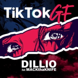 Tik Tok Girlfriend (feat. MackthaKnife)