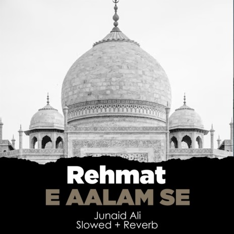 Rehmat e Aalam Se Lofi | Boomplay Music