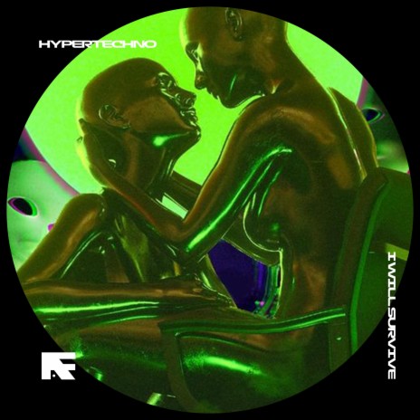 I WILL SURVIVE - HYPERTECHNO ft. BASSTON | Boomplay Music