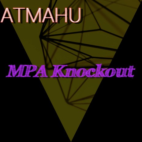 M.P.A. Knockout | Boomplay Music