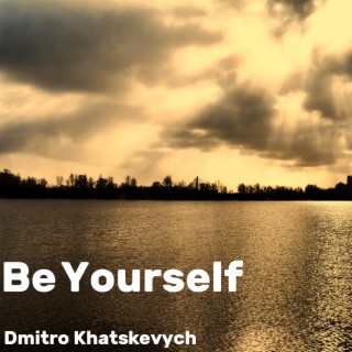 Be Yourself