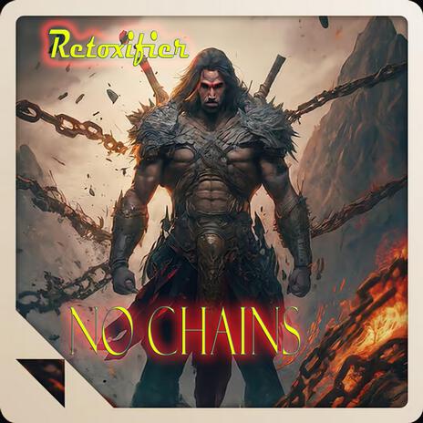 No Chains | Boomplay Music