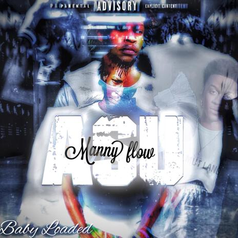 ASU (Manny flow) | Boomplay Music