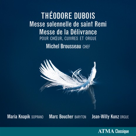 Dubois: Messe de la Délivrance: I. Introït ft. Chœur classique d'Ottawa, Chœur Tremblant, Percussions et cuivres de l’Orchestre philharmonique du Nouveau Monde, Michel Brousseau & Jean-Willy Kunz | Boomplay Music