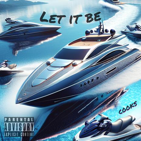 Let It Be | Boomplay Music