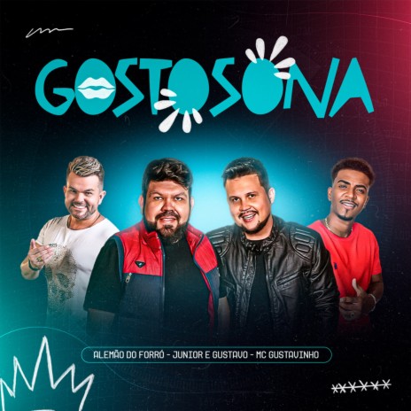 Gostosona ft. MC Gustavinho & Alemão Do Forró | Boomplay Music