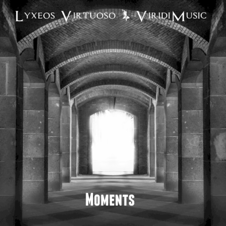 Moments ft. ViridiMusic | Boomplay Music