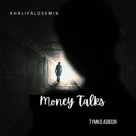 Money Talks ft. Tymko Adigun | Boomplay Music