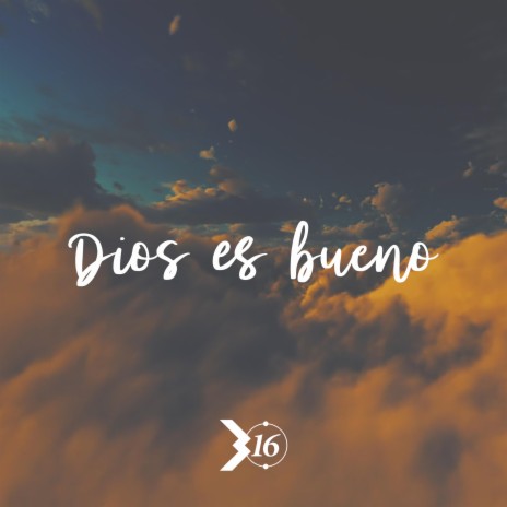 Dios es bueno | Boomplay Music