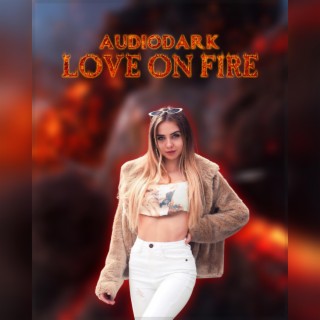 Love On Fire