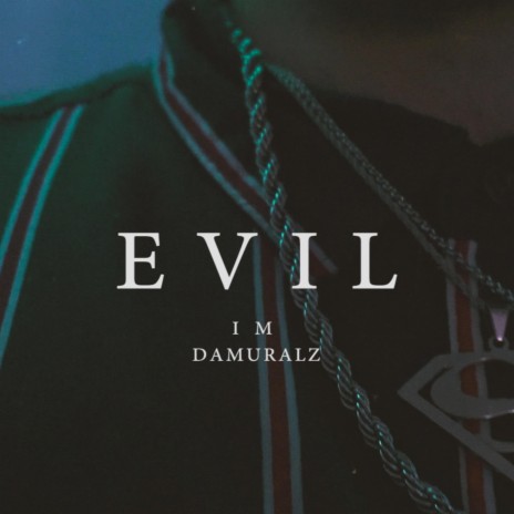 Evil | Boomplay Music