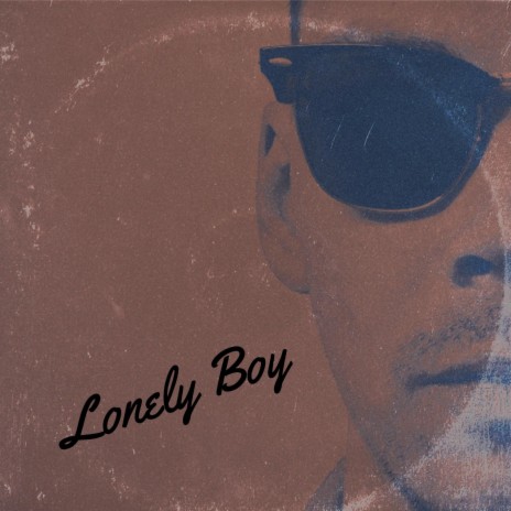 Lonely Boy | Boomplay Music