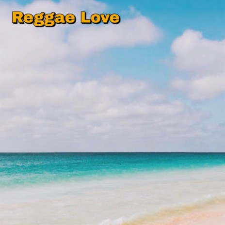 Reggae Love | Boomplay Music