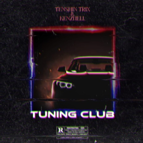Tuning Club ft. Kenzhell | Boomplay Music